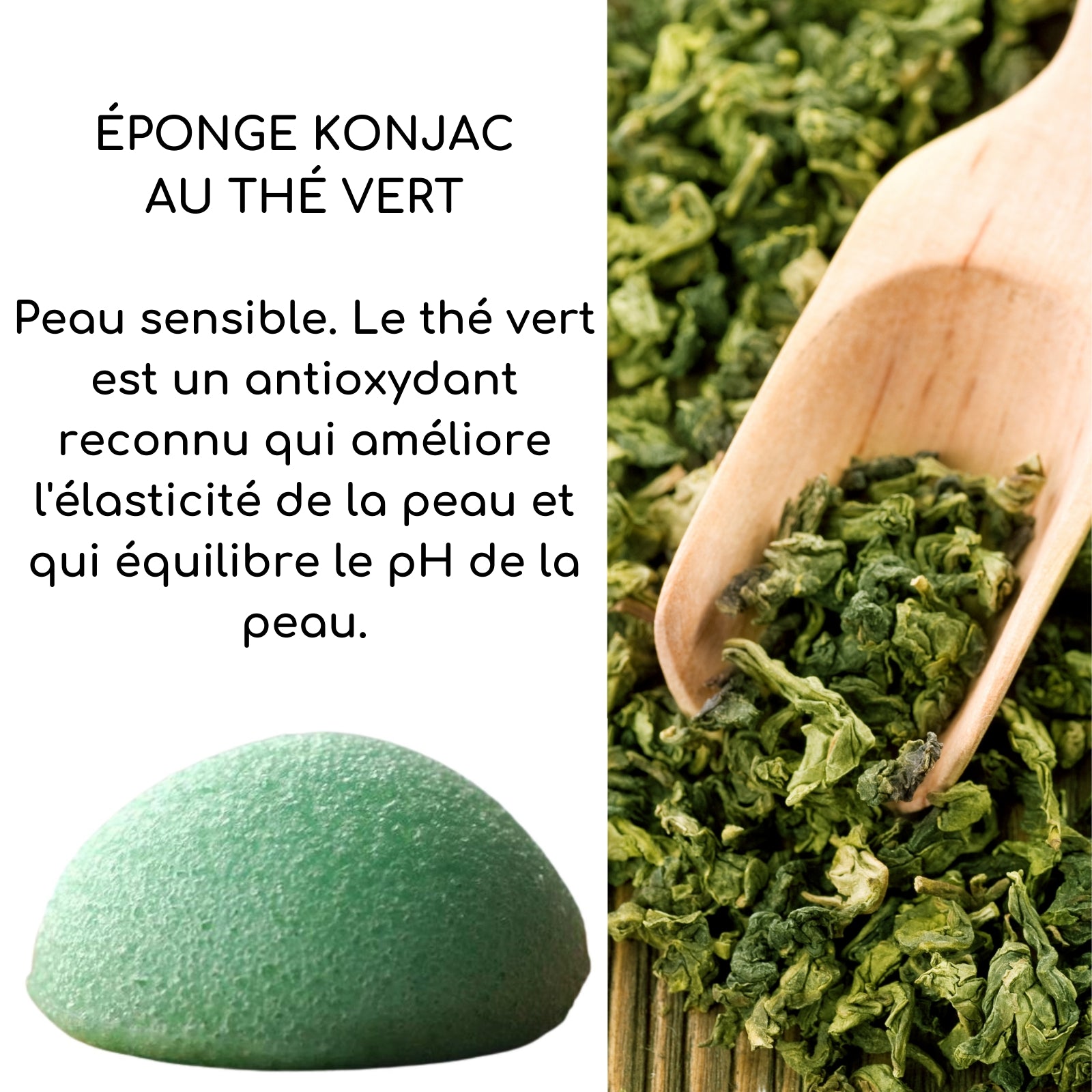 Éponge Konjac au thé vert – Nettoyage doux et équilibre des peaux sensibles